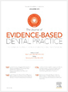 Journal Of Evidence-based Dental Practice