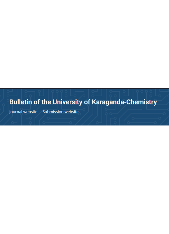 Bulletin Of The University Of Karaganda-chemistry