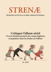 Strenae-recherches Sur Les Livres Et Les Objets Culturels De L Enfance